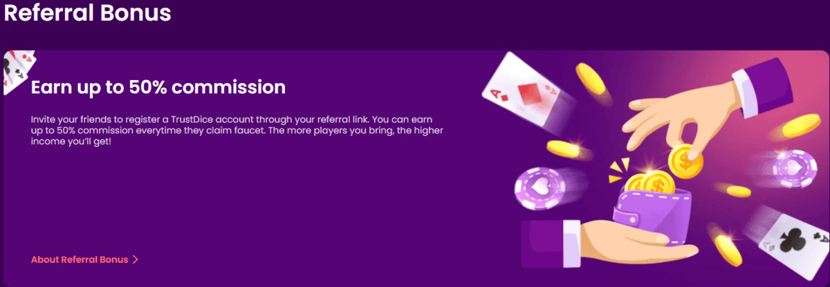 Trustdice Referal Bonuses